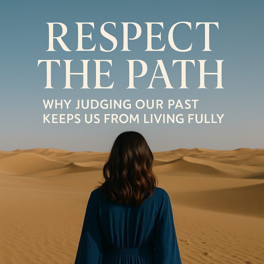 respect the past and the path