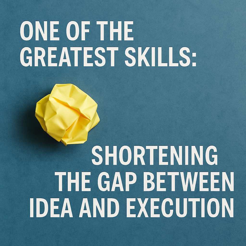 skill idea execution