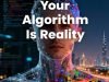 Hyper-realistic square artwork of a human silhouette overlaid with glowing code matrices and neural networks transforming into a vibrant Dubai cityscape. Left side: raw binary and algorithms. Right side: colorful life scenes and skyline. Bold title "Your Algorithm Is Reality" in futuristic typography. Dramatic lighting for social media. (see the generated image above)