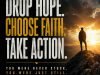 A lone person stands on a rocky mountain peak at sunrise beneath dramatic storm clouds. Large bold typography fills the left side of the image with the words: "DROP HOPE. CHOOSE FAITH. TAKE ACTION." Smaller text below reads: "You were never stuck. You were just still." and "Get up. Pick one thing. Go make it happen."